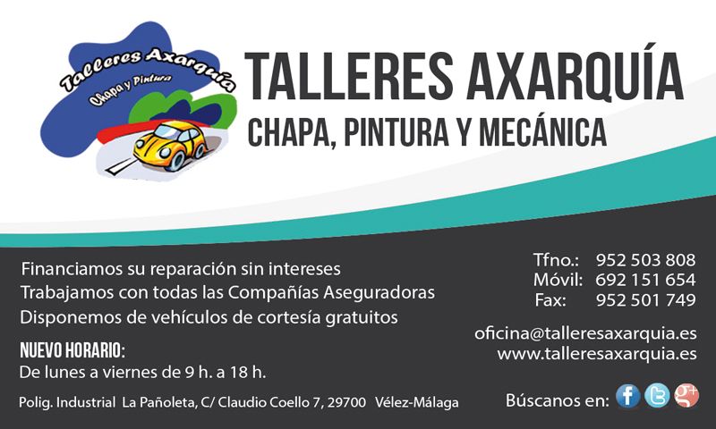 Talleres Axarquía. Chapa, pintura y mecánica del automóvil talleresaxarquia, chapa y pintura, mecanica, taller concertado, compañias de seguros, coches de sustitución, mecanica, reparación del automovil,
